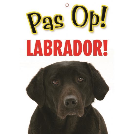 Image of Honden waakbord pas op Labrador 21 x 15 cm