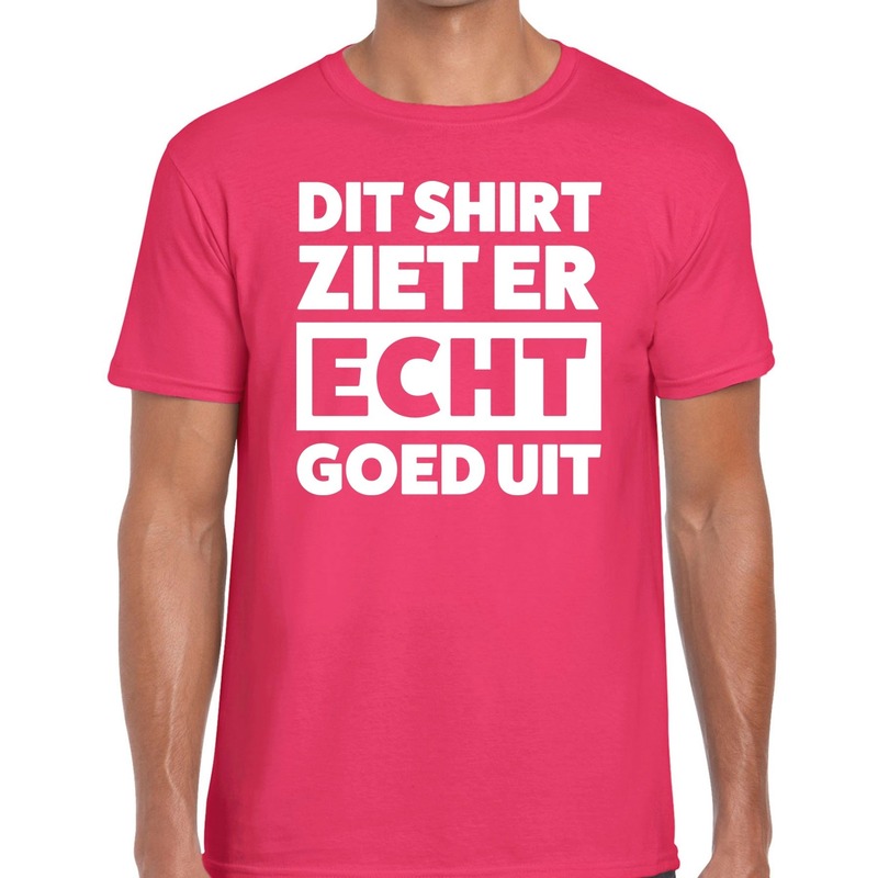 Dit shirt ziet er echt goed uit tekst t-shirt roze heren