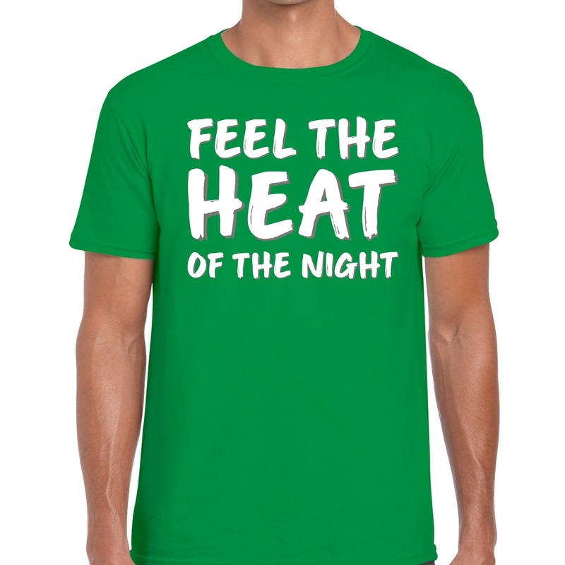 Feel te heat of the night t-shirt groen heren