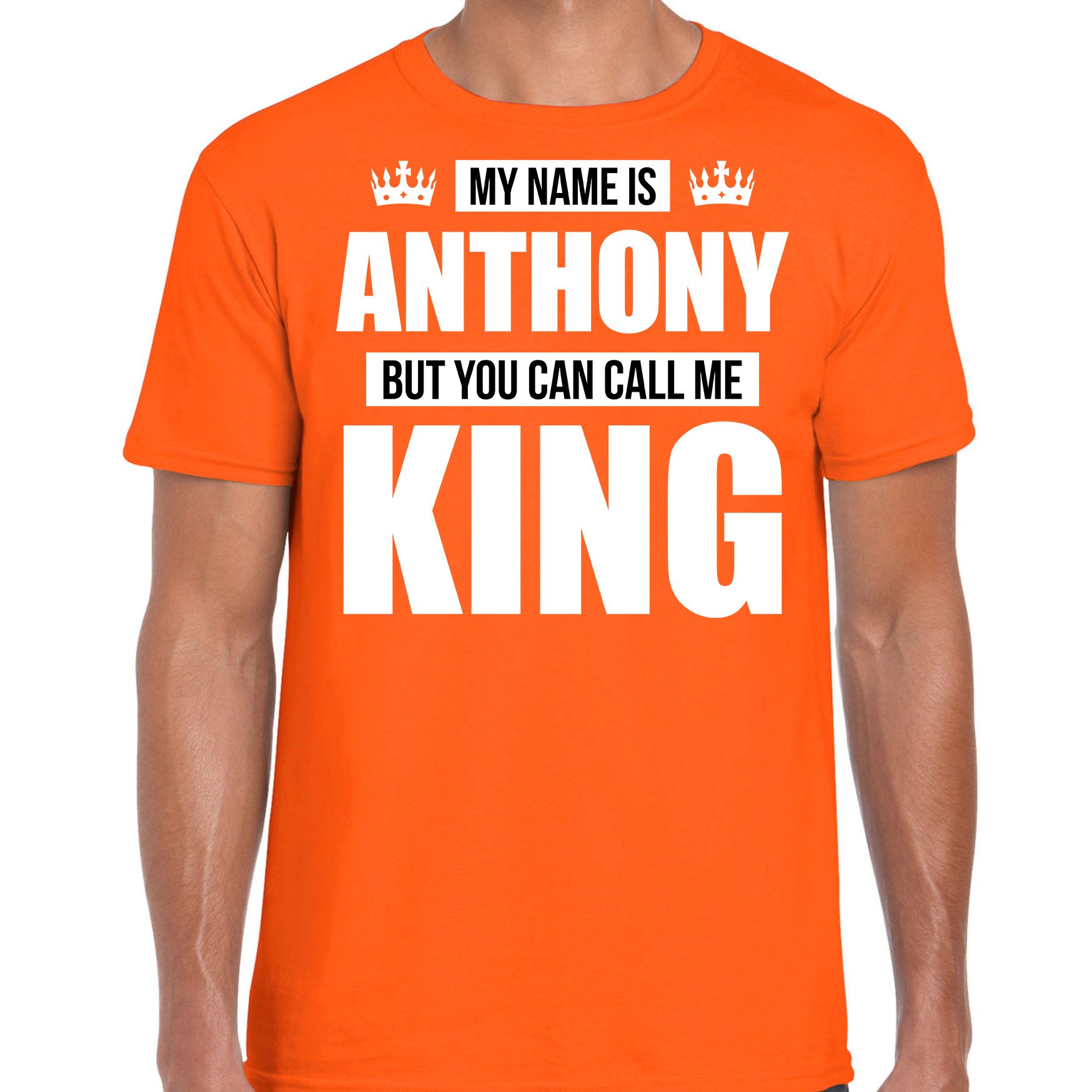 Naam cadeau t-shirt my name is Anthony but you can call me King oranje voor heren