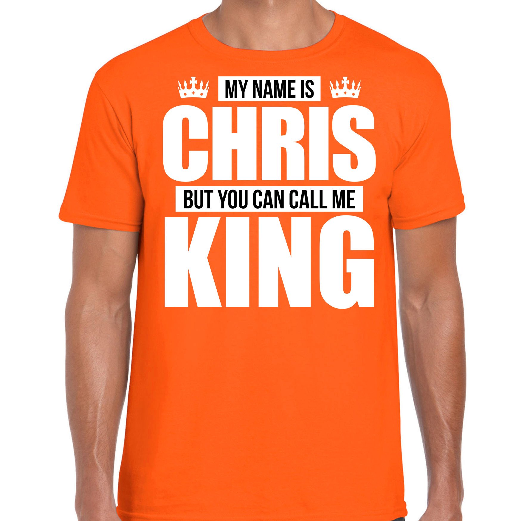 Naam cadeau t-shirt my name is Chris but you can call me King oranje voor heren