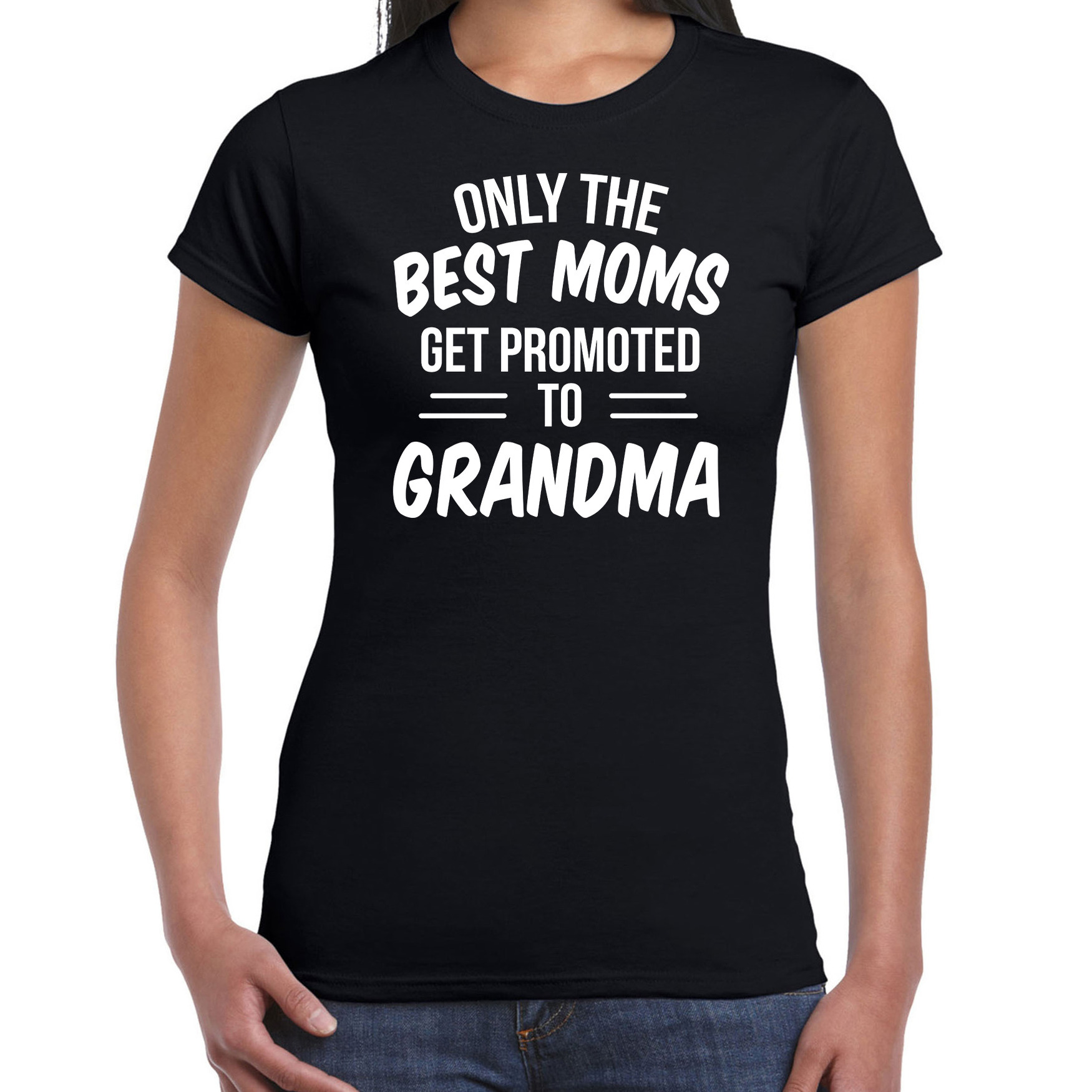 Only the best moms get promoted to grandma t-shirt zwart dames Cadeau aankondiging zwangerschap