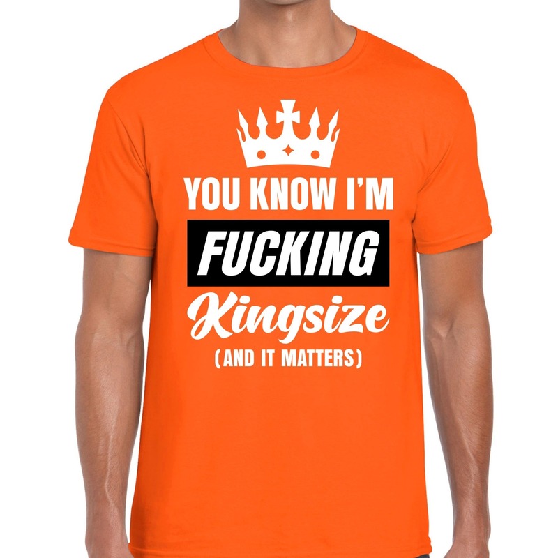 Oranje Fucking Kingsize t-shirt voor heren