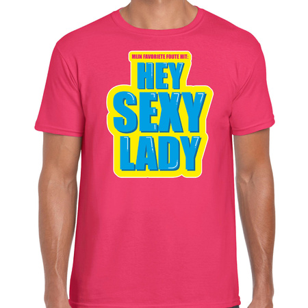 Hey sexy lady t-shirt pink man