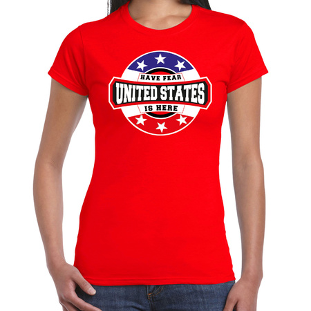 Have fear United States is here / Amerika supporter t-shirt rood voor dames