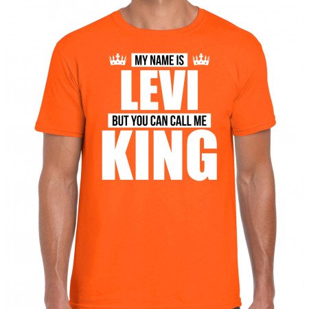 Naam cadeau t-shirt my name is Levi - but you can call me King oranje voor heren