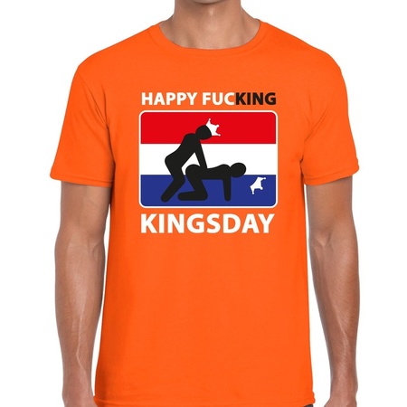 Oranje Happy fucking Kingsday t-shirt heren